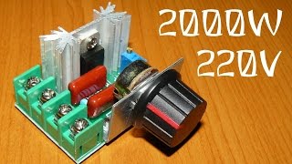 Симисторный регулятор мощности на 2000 Вт – димер 220V 2000W