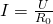 I = \frac{U}{R_0}