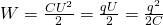 W = \frac{CU^2}{2} = \frac{qU}{2} = \frac{q^2}{2C}