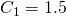 C_1 = 1.5