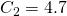 C_2 = 4.7