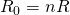 R_0 = nR